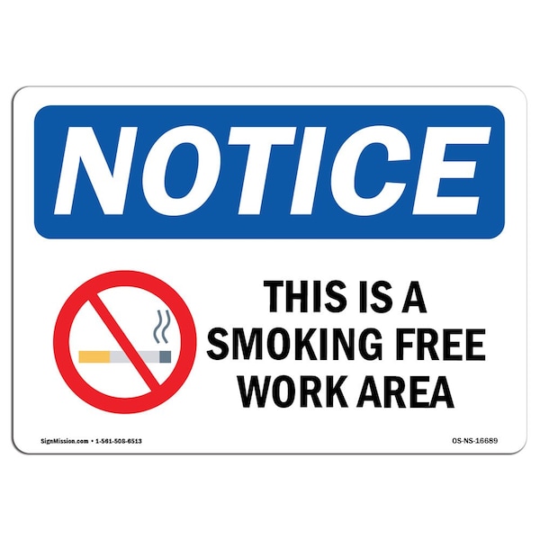 OSHA Sign, This Is Smoke Free Workplace With Symbol, 18in X 12in Aluminum, 12" W, 18" L, Landscape
